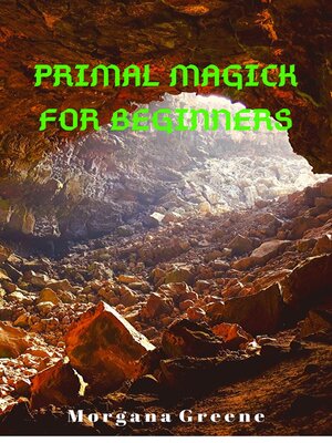 cover image of Primal Magick for Beginners